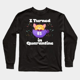 I Turned 5 In Quarantine Long Sleeve T-Shirt